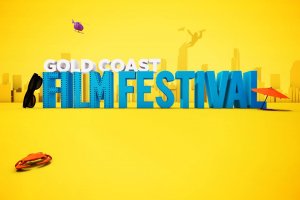Gold Coast Film Festival 2018 Gold Coast Film Festival 2018